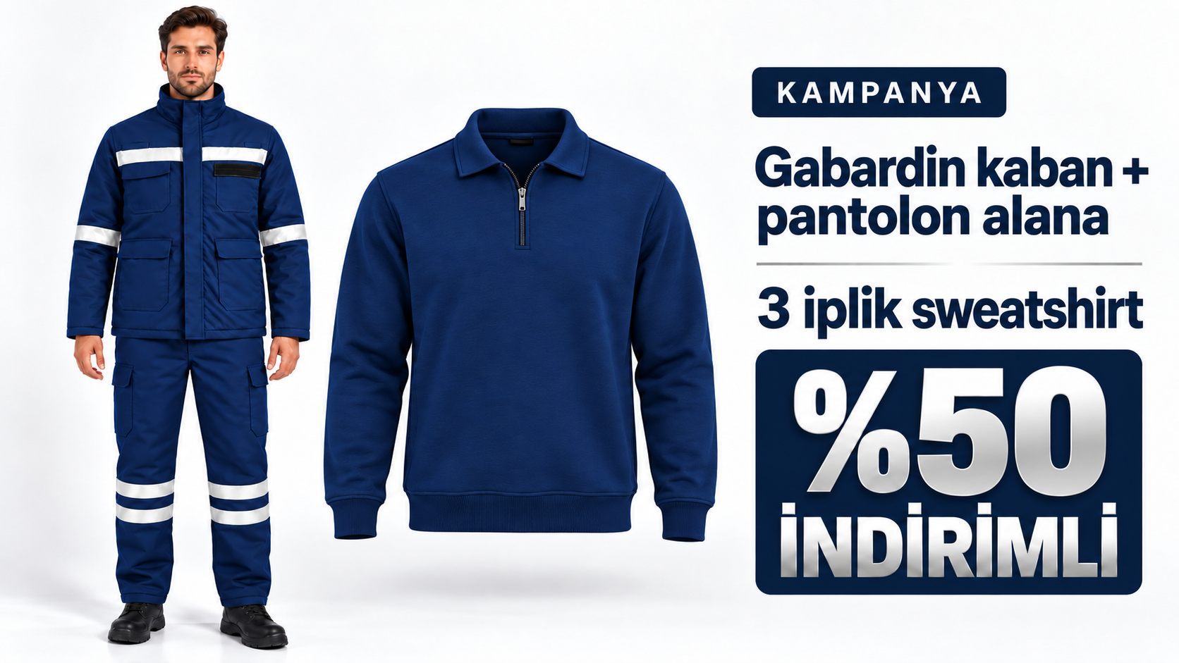 Gabardin İş Takımı Kaban Pantolon Sweatshirt Kampanya